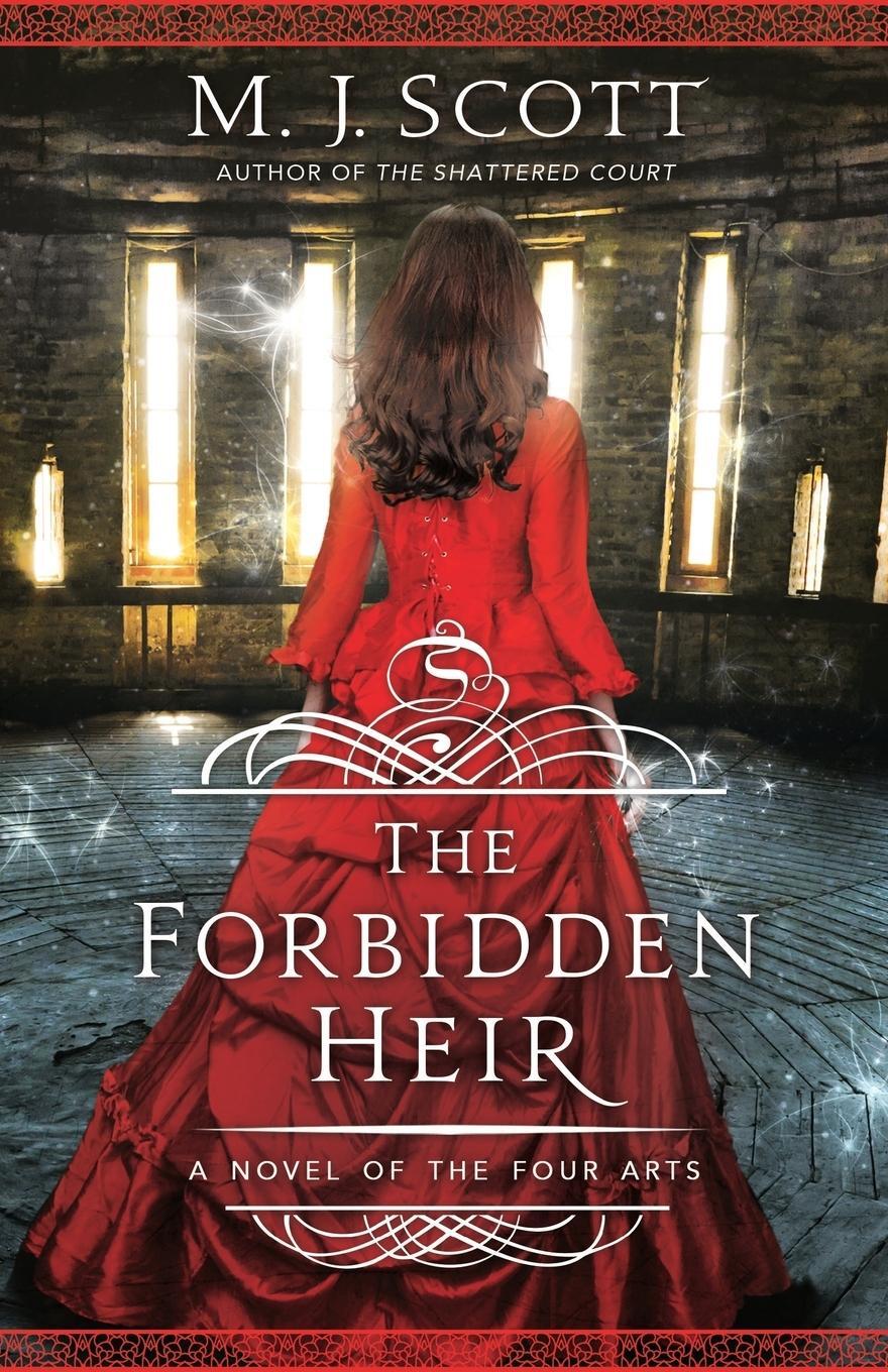 Cover: 9780992461522 | The Forbidden Heir | A Novel of the Four Arts | M J Scott | Buch