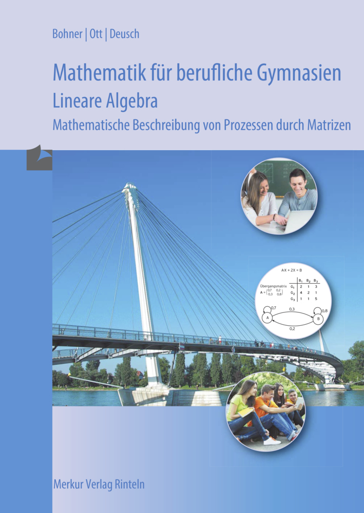 Cover: 9783812006392 | Mathematik für berufliche Gymnasien - Lineare Algebra | Bohner (u. a.)
