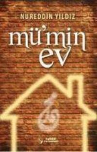 Cover: 9786055271046 | Mümin Ev | Nureddin Yildiz | Taschenbuch | Türkisch | 2019