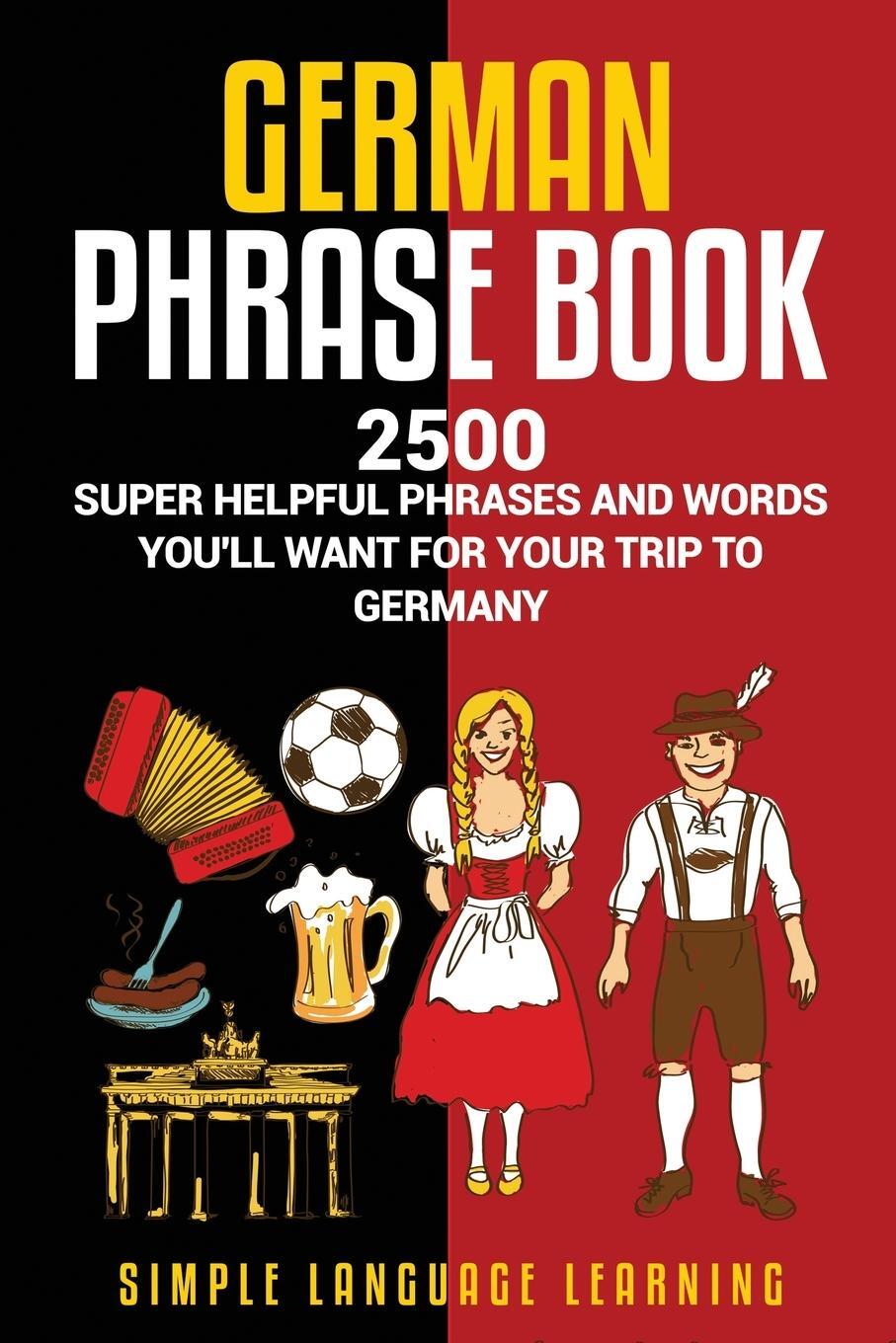 Cover: 9781950924196 | German Phrasebook | Simple Language Learning | Taschenbuch | Paperback