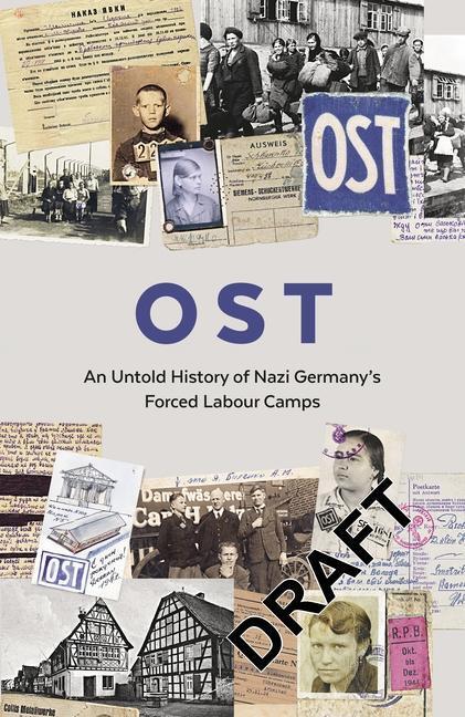 Cover: 9781783785278 | OST | Letters, Memoirs and Stories from Ostarbeiter in Nazi Germany