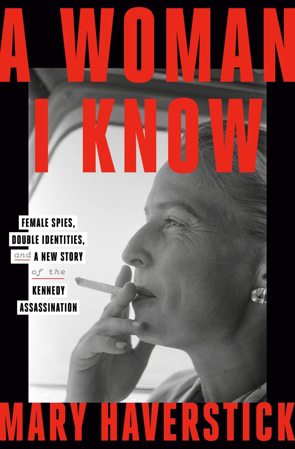 Cover: 9781915590626 | A Woman I Know | Mary Haverstick | Buch | Gebunden | Englisch | 2023