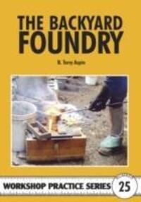 Cover: 9781854861467 | The Backyard Foundry | B. Terry Aspin | Taschenbuch | Englisch | 1998