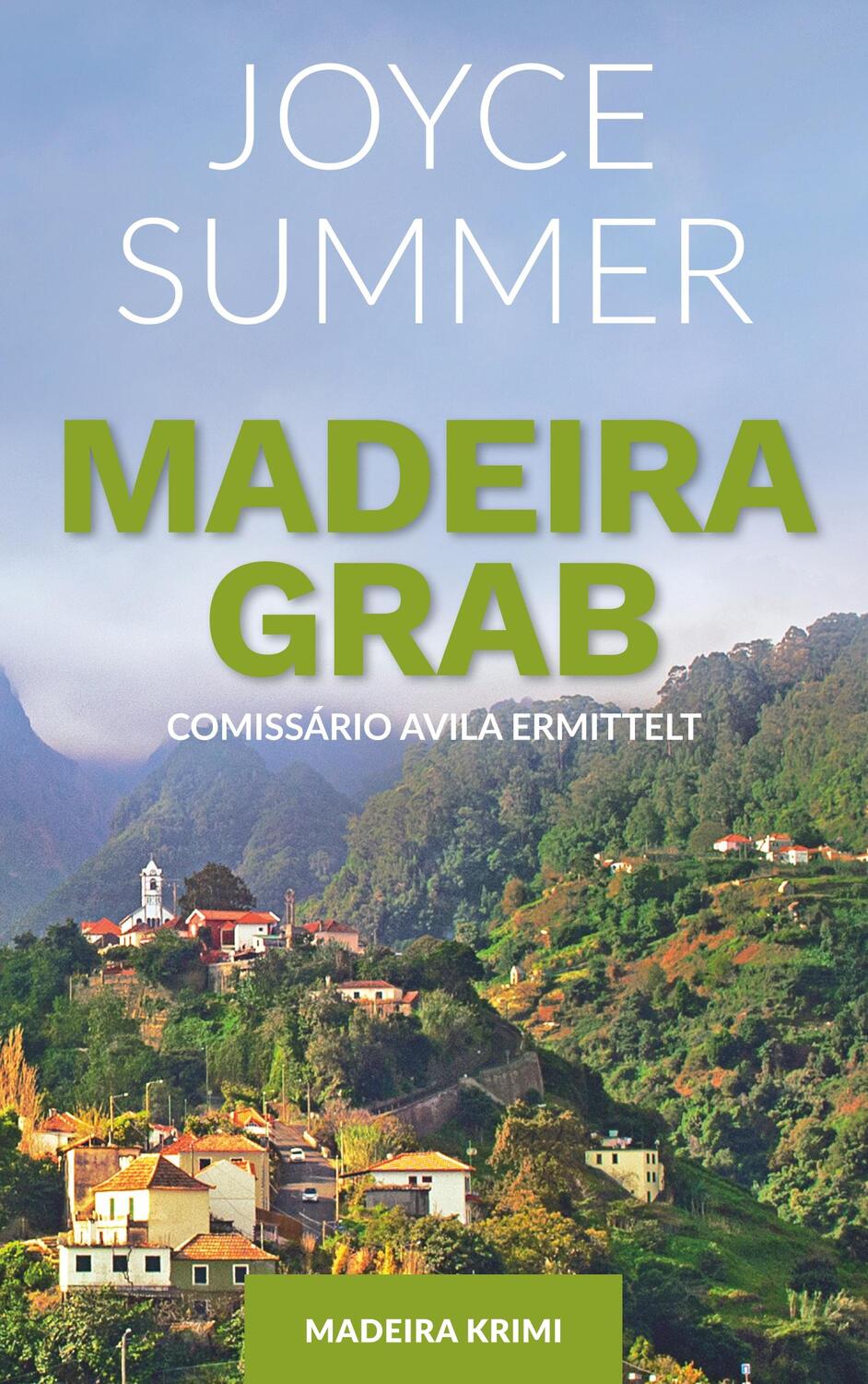 Cover: 9783748174165 | Madeiragrab | Comissário Avila ermittelt | Joyce Summer | Taschenbuch