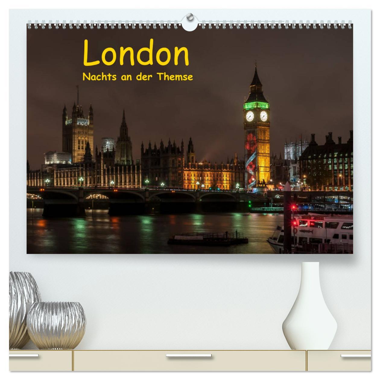 Cover: 9783435462476 | London - Nachts an der Themse (hochwertiger Premium Wandkalender...