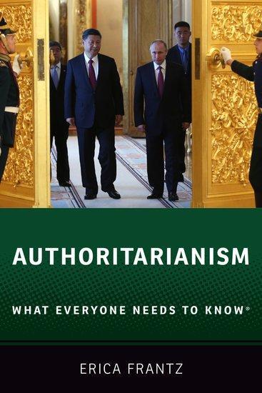 Cover: 9780190880200 | Authoritarianism | What Everyone Needs to Know(r) | Erica Frantz