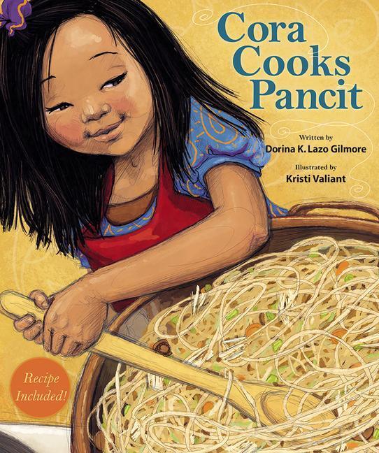 Cover: 9781885008480 | Cora Cooks Pancit | Dorina Lazo Gilmore | Taschenbuch | Englisch