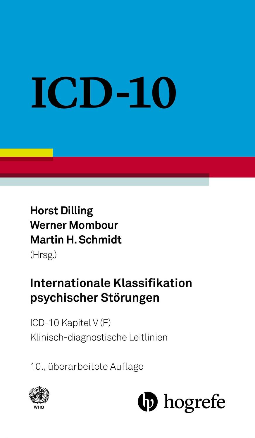 Cover: 9783456855608 | Internationale Klassifikation psychischer Störungen | Dilling (u. a.)