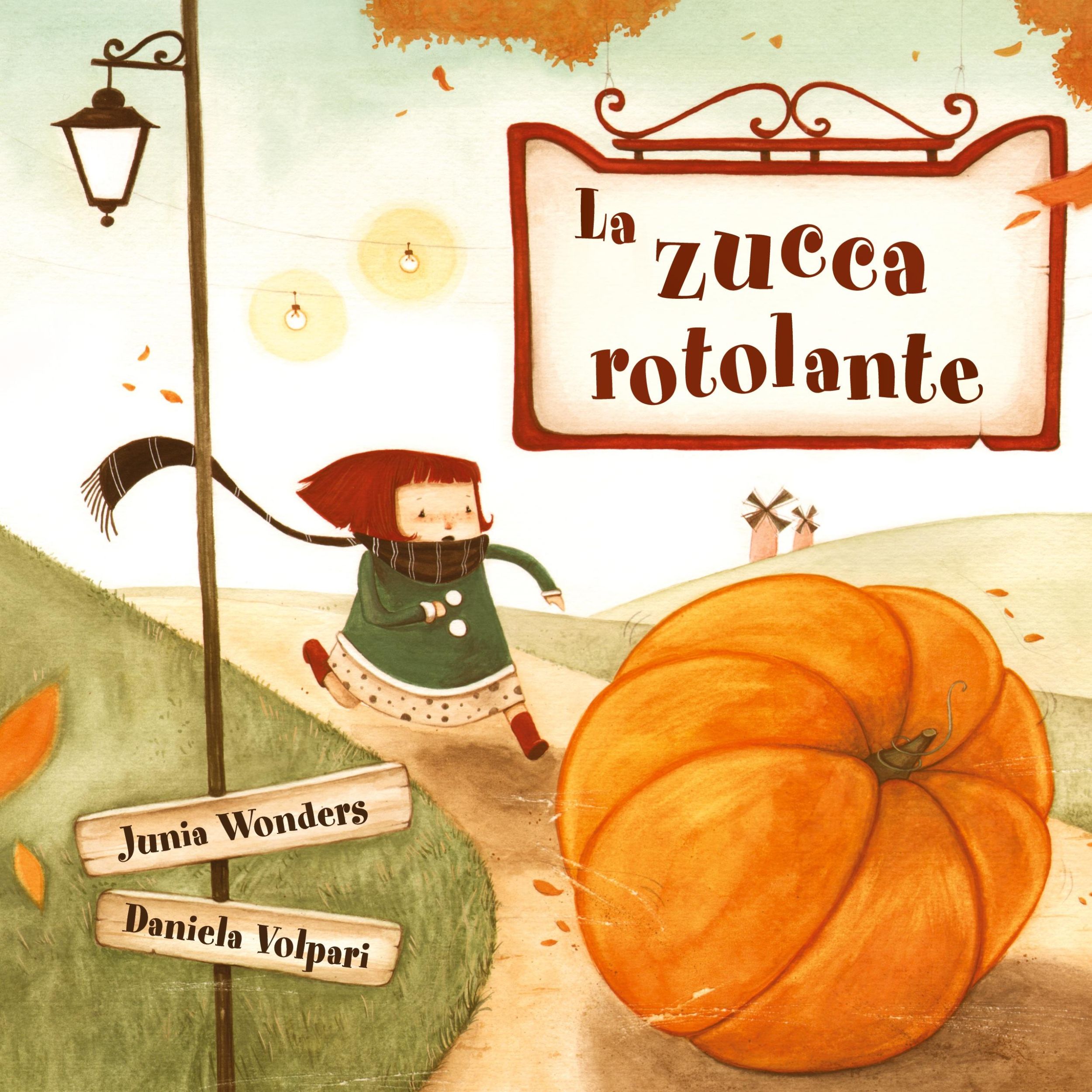 Cover: 9783907130032 | La zucca rotolante | Junia Wonders | Buch | Gebunden | Italienisch