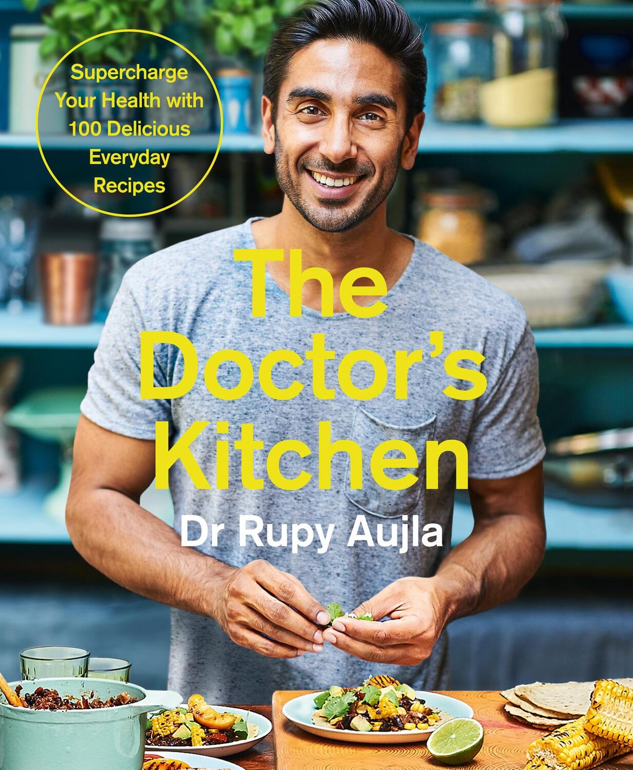 Cover: 9780008239336 | The Doctor's Kitchen: Supercharge your health with 100 delicious...