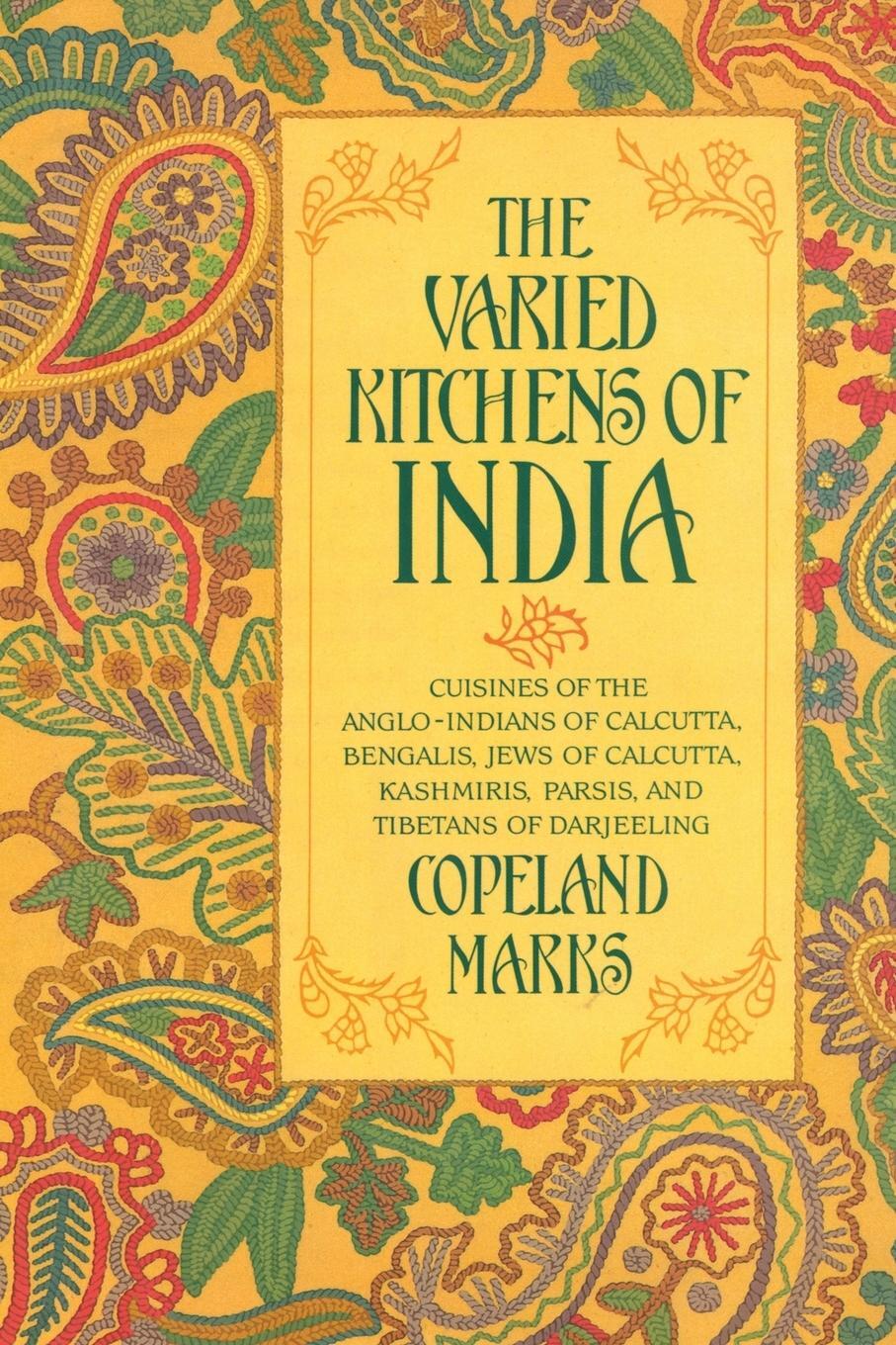 Cover: 9780871316721 | Varied Kitchens of India | Copeland Marks | Taschenbuch | Paperback