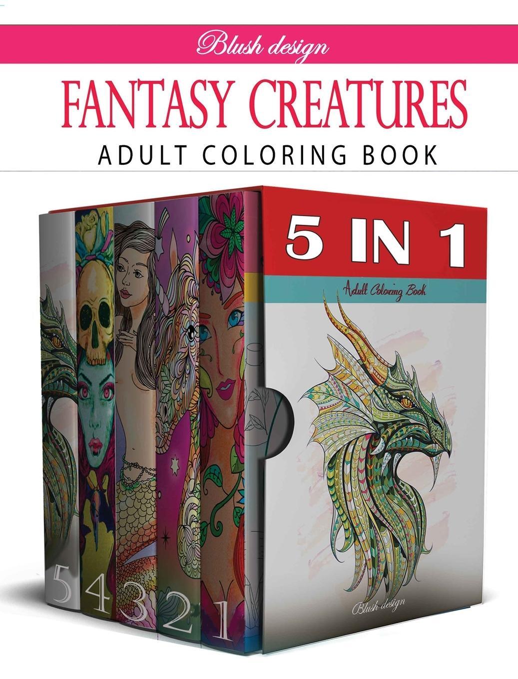 Cover: 9789655752250 | Fantasy Creatures | Adult Coloring Book Collection | Blush Design