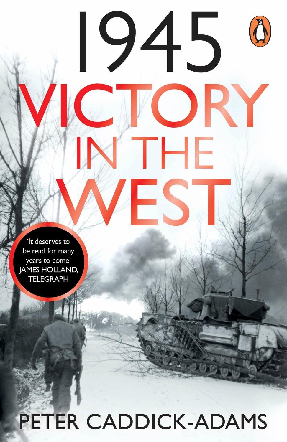 Cover: 9781529157734 | 1945: Victory in the West | Caddick-Adams | Taschenbuch | Englisch