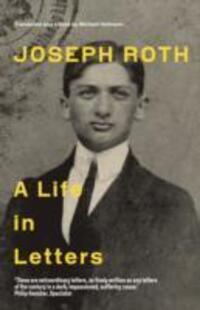 Cover: 9781847083418 | Joseph Roth | A Life in Letters | Joseph Roth | Taschenbuch | Englisch