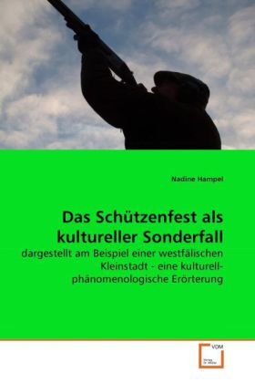 Cover: 9783639271850 | Das Schützenfest als kultureller Sonderfall | Nadine Hampel | Buch