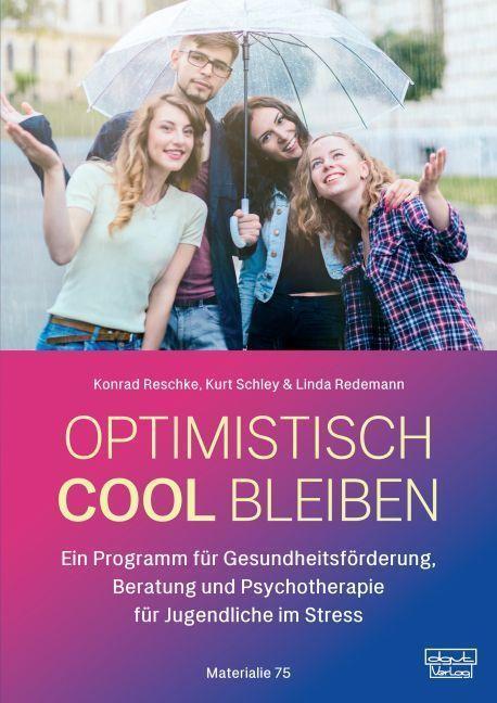 Cover: 9783871593758 | Optimistisch cool bleiben | Konrad Reschke (u. a.) | Taschenbuch
