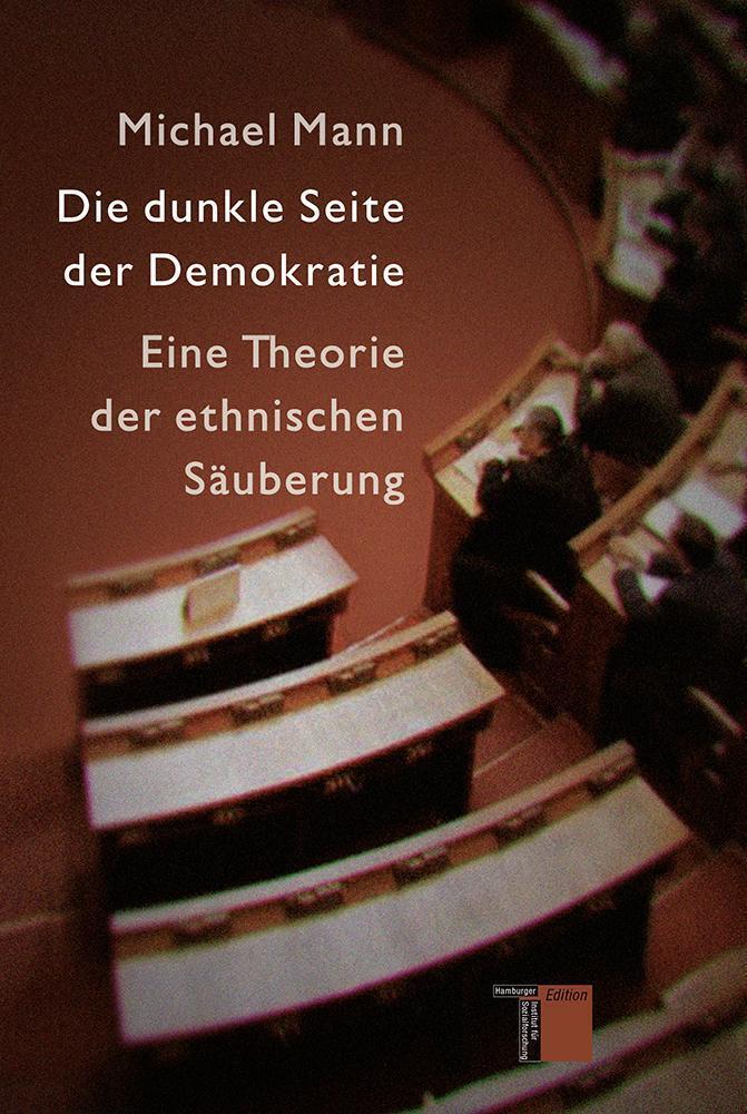 Cover: 9783936096750 | Die dunkle Seite der Demokratie | Michael Mann | Buch | 2007