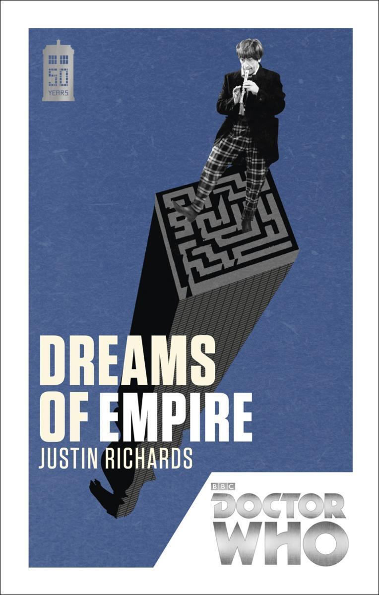 Cover: 9781849905244 | Doctor Who: Dreams of Empire | 50th Anniversary Edition | Richards