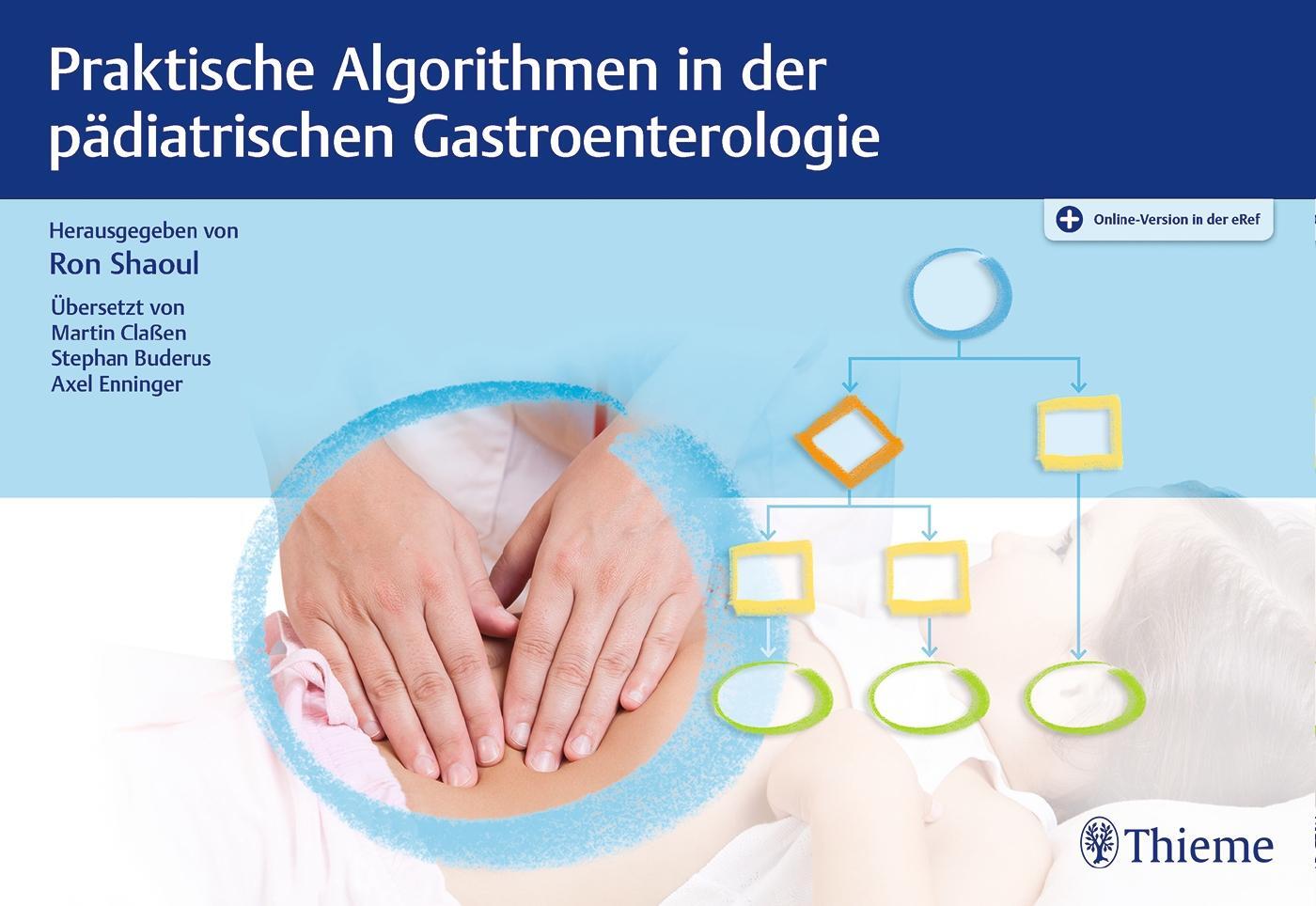 Cover: 9783132423473 | Praktische Algorithmen in der pädiatrischen Gastroenterologie | Shaoul