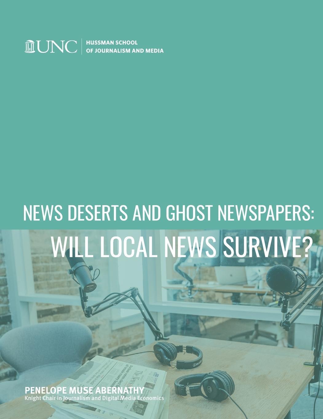 Cover: 9781469661308 | News Deserts and Ghost Newspapers | Will Local News Survive? | Buch