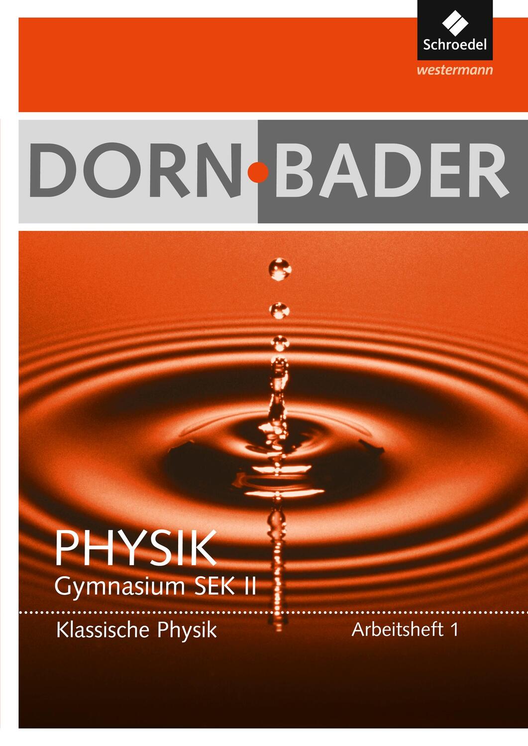 Cover: 9783507107731 | Dorn-Bader Physik 1. Arbeitsheft | Taschenbuch | 80 S. | Deutsch