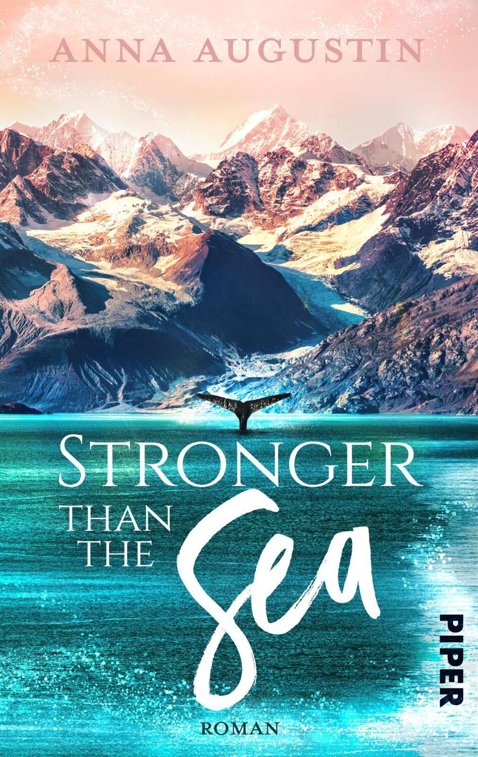 Cover: 9783492507356 | Stronger than the Sea | Roman Verbotene Liebe an der Küste Alaskas
