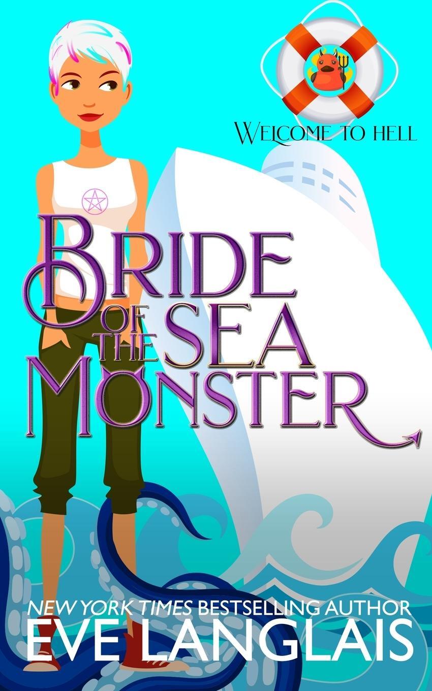 Cover: 9781773841564 | Bride of the Sea Monster | Eve Langlais | Taschenbuch | Paperback