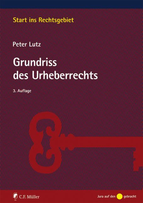 Cover: 9783811446694 | Grundriss des Urheberrechts | Peter Lutz | Taschenbuch | XXIV | 2018