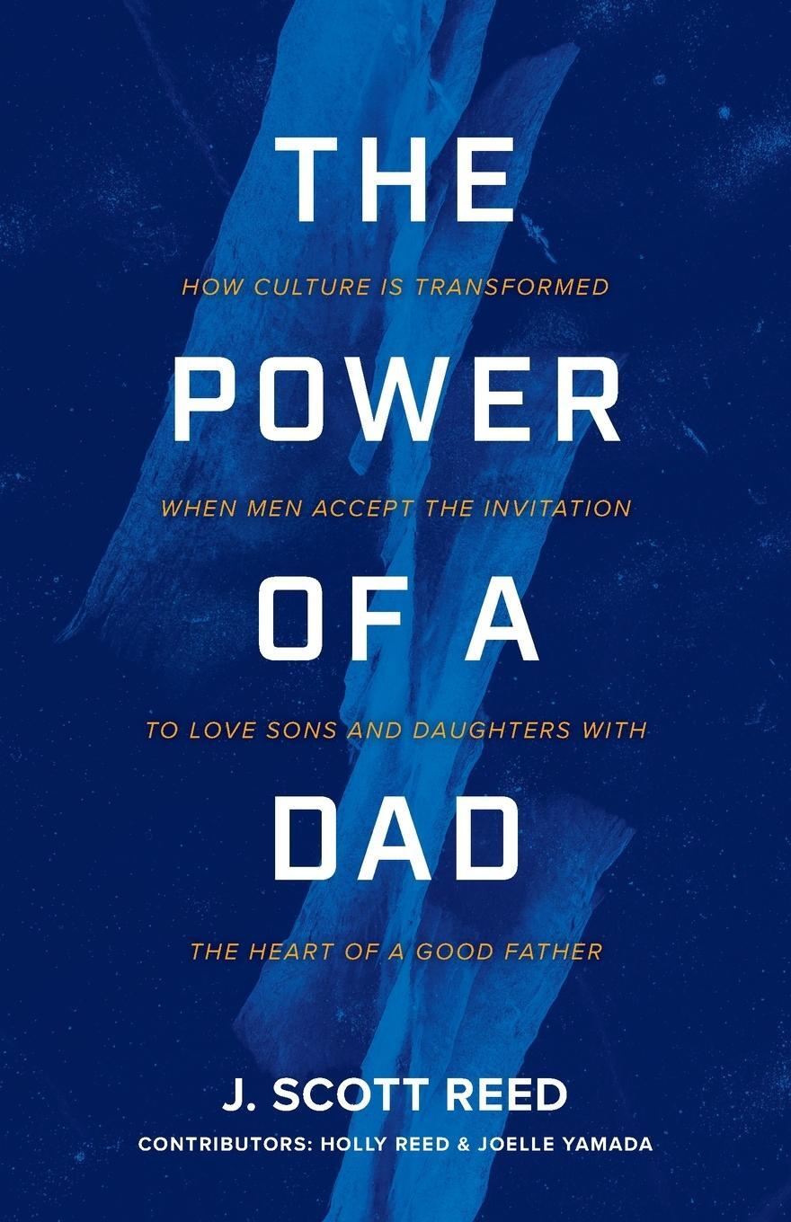 Cover: 9798890411693 | The Power of a Dad | J. Scott Reed | Taschenbuch | Paperback | 2023