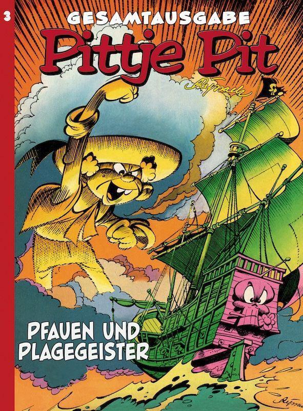 Cover: 9783947800421 | Pittje Pit Gesamtausgabe 3 | Pfauen und Plagegeister | Eddy Ryssack