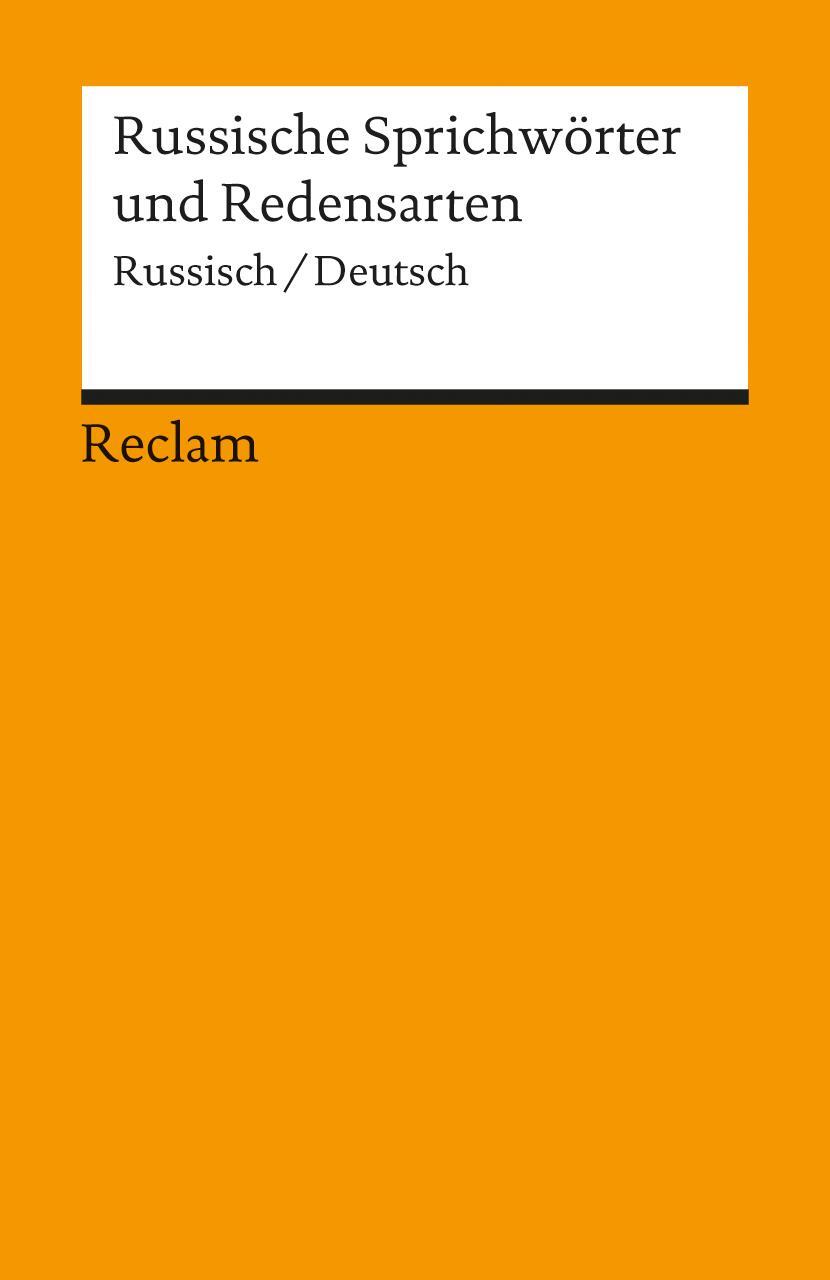 Cover: 9783150187371 | Russische Sprichwörter und Redensarten | Russisch/Deutsch | Buch