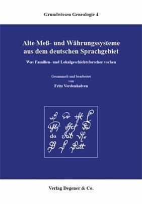 Cover: 9783768610360 | Alte Mess- und Währungssysteme aus dem deutschen Sprachgebiet | Buch