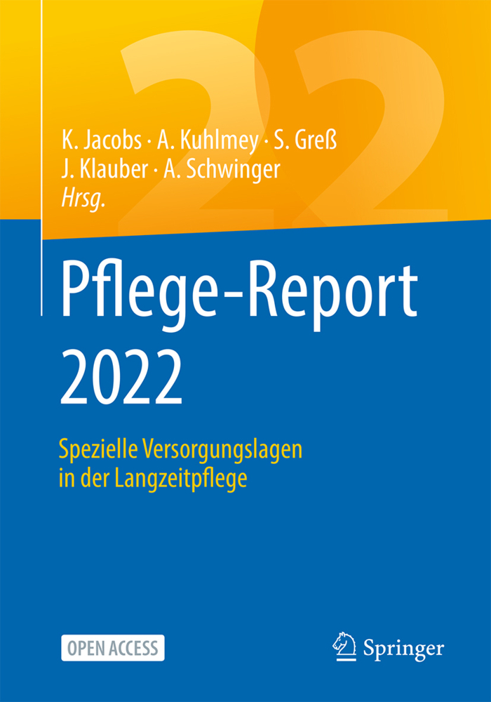 Cover: 9783662652039 | Pflege-Report 2022 | Spezielle Versorgungslagen in der Langzeitpflege