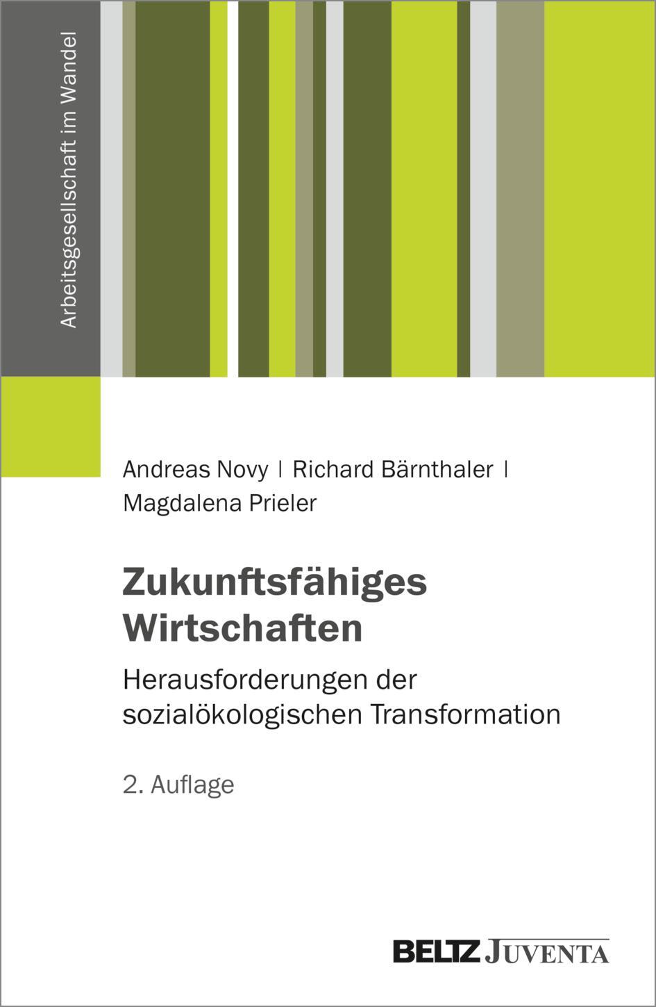 Cover: 9783779975564 | Zukunftsfähiges Wirtschaften | Andreas Novy (u. a.) | Taschenbuch