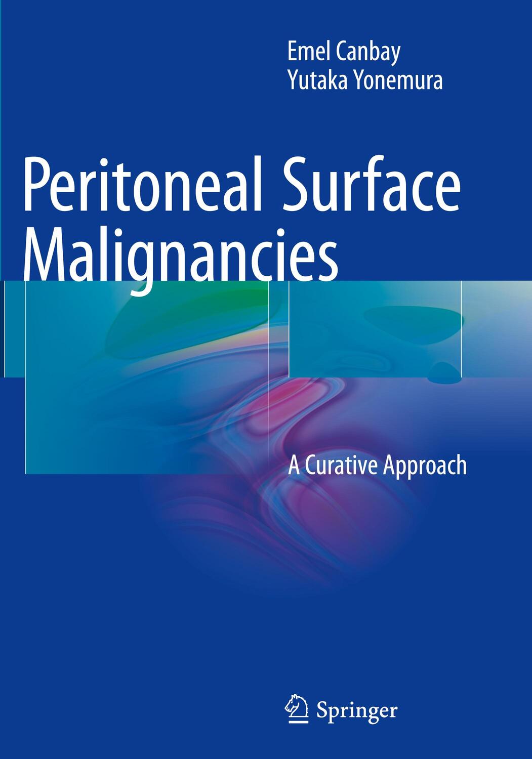 Cover: 9783319364483 | Peritoneal Surface Malignancies | A Curative Approach | Taschenbuch