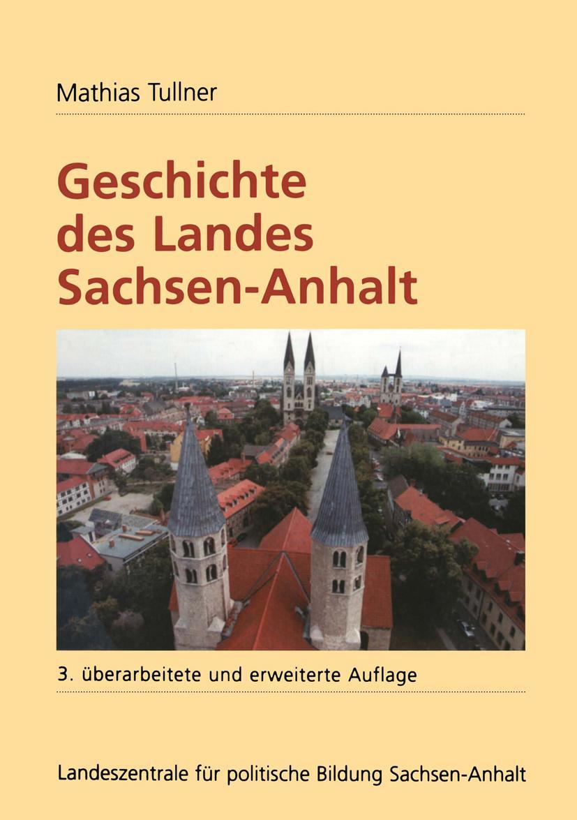 Cover: 9783810031457 | Geschichte des Landes Sachsen-Anhalt | Mathias Tullner | Taschenbuch