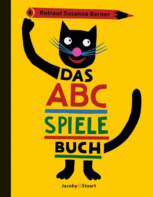 Cover: 9783941087866 | Das ABC-Spielebuch | Mit 24 Buchstabenspielen | Rotraut Susanne Berner