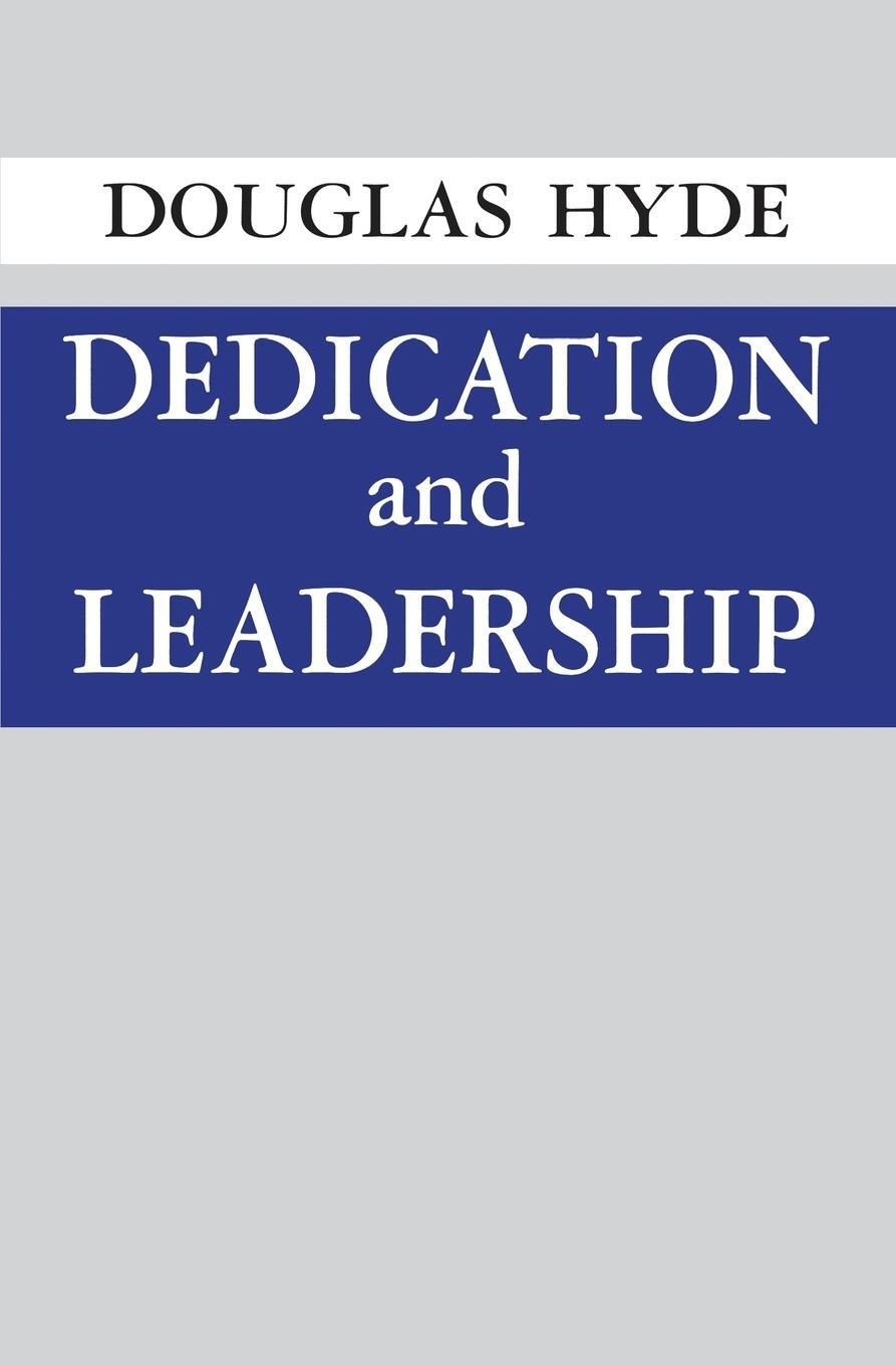 Cover: 9780268000738 | Dedication and Leadership | Douglas Hyde | Taschenbuch | Paperback