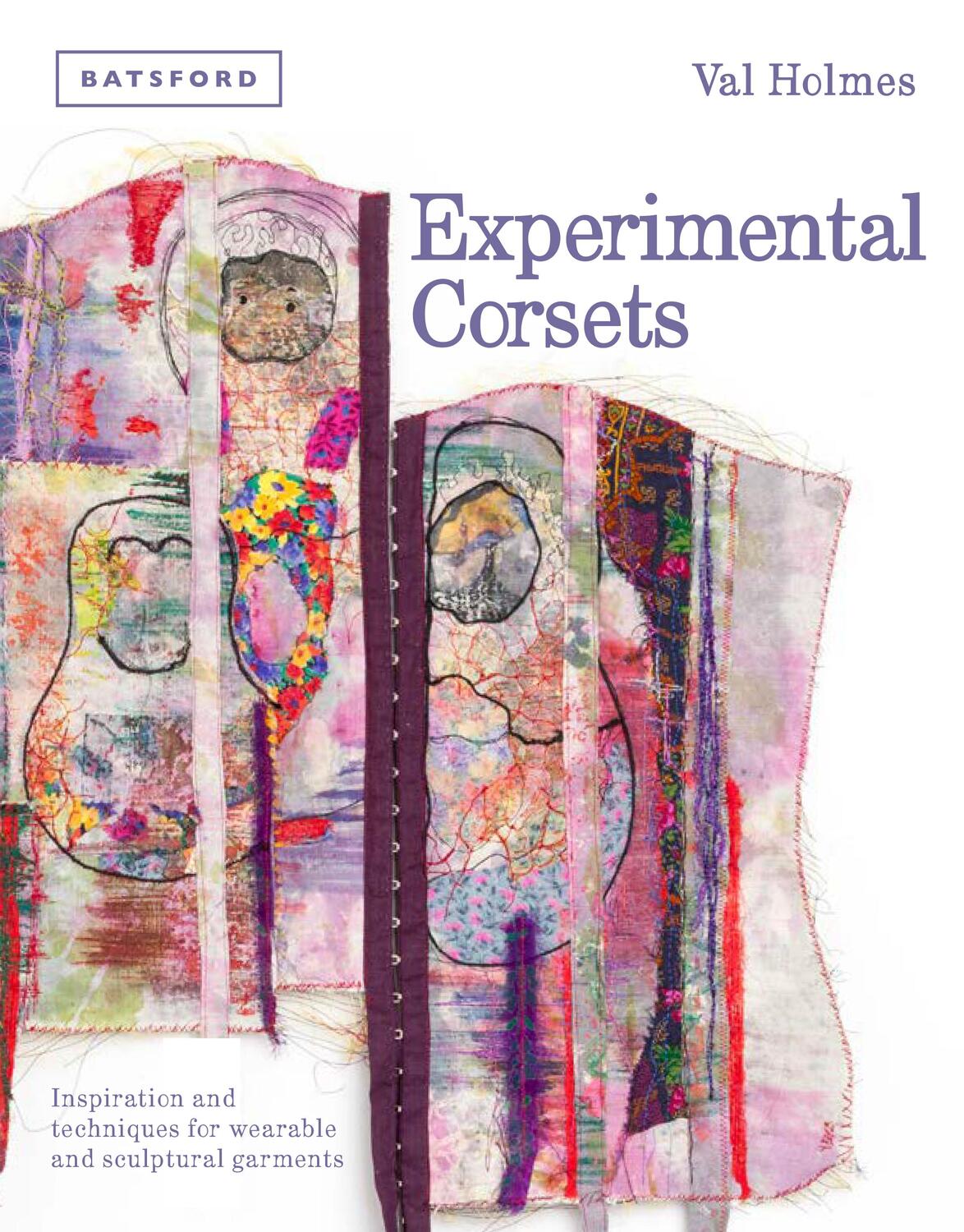 Cover: 9781849943444 | Experimental Corsets: Inspiration and Techniques for Wearable and...