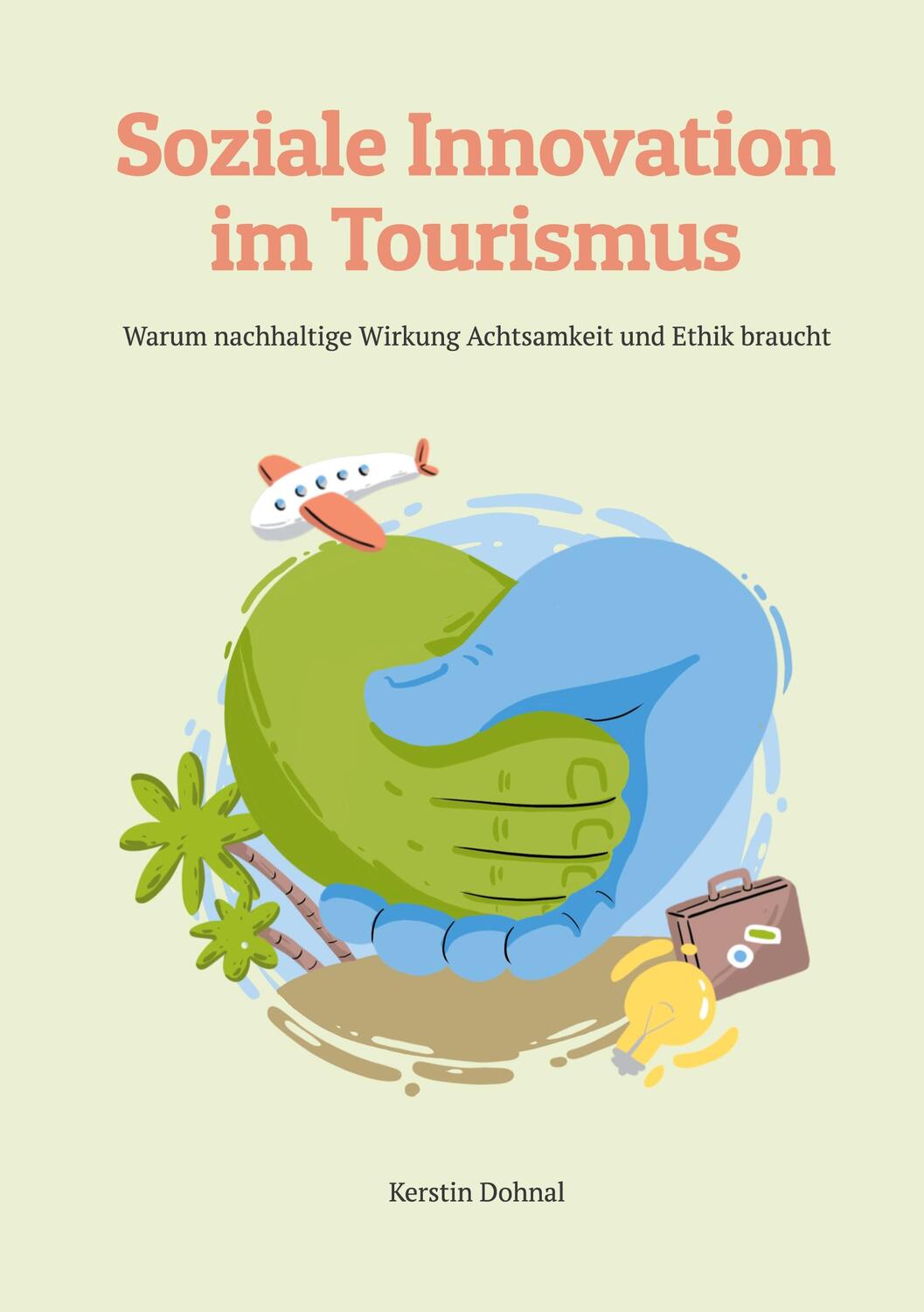 Cover: 9783751997300 | Soziale Innovation im Tourismus | Kerstin Dohnal | Buch
