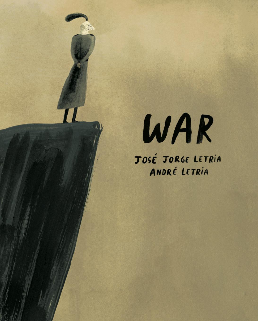 Cover: 9781771647267 | War | Jose Jorge Letria | Buch | Englisch | 2021 | GREYSTONE KIDS
