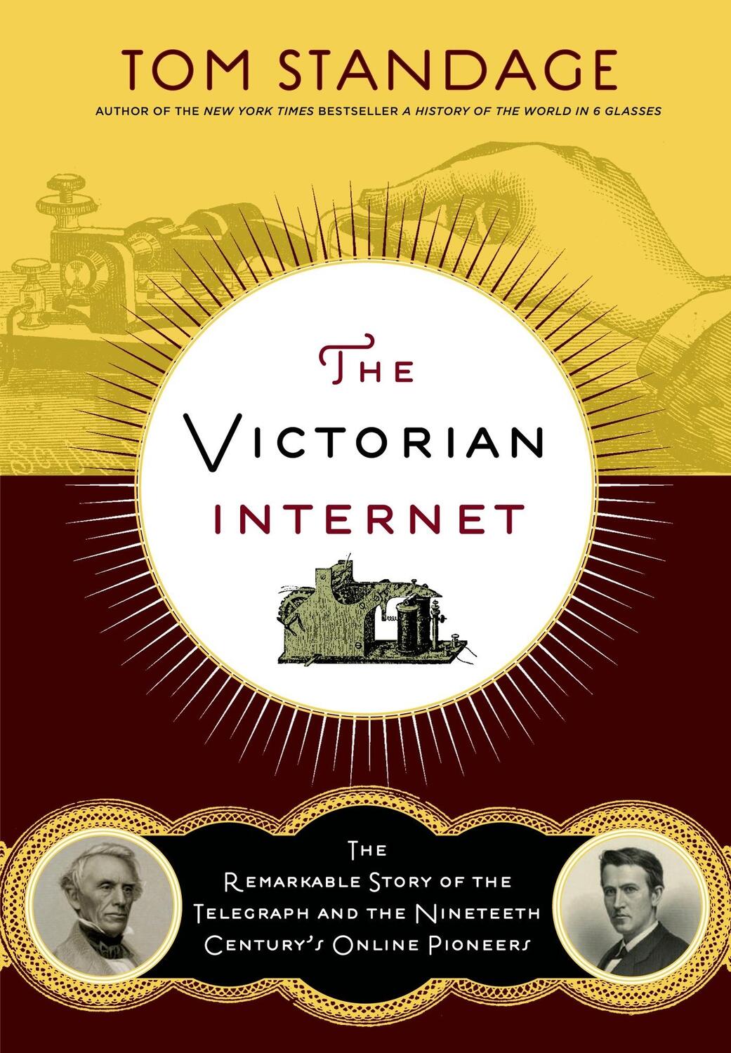 Cover: 9781620405925 | The Victorian Internet: The Remarkable Story of the Telegraph and...
