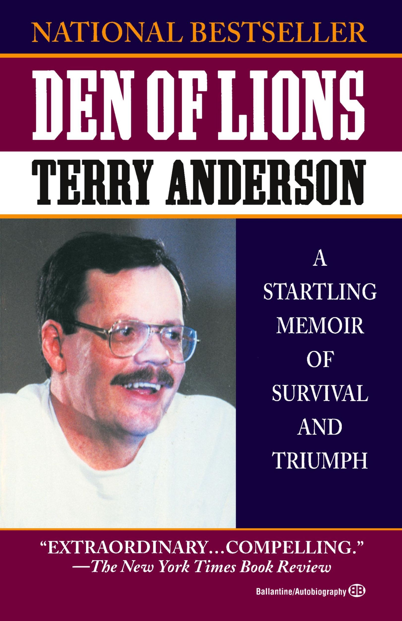 Cover: 9780345467928 | Den of Lions | A Startling Memoir of Survival and Triumph | Anderson