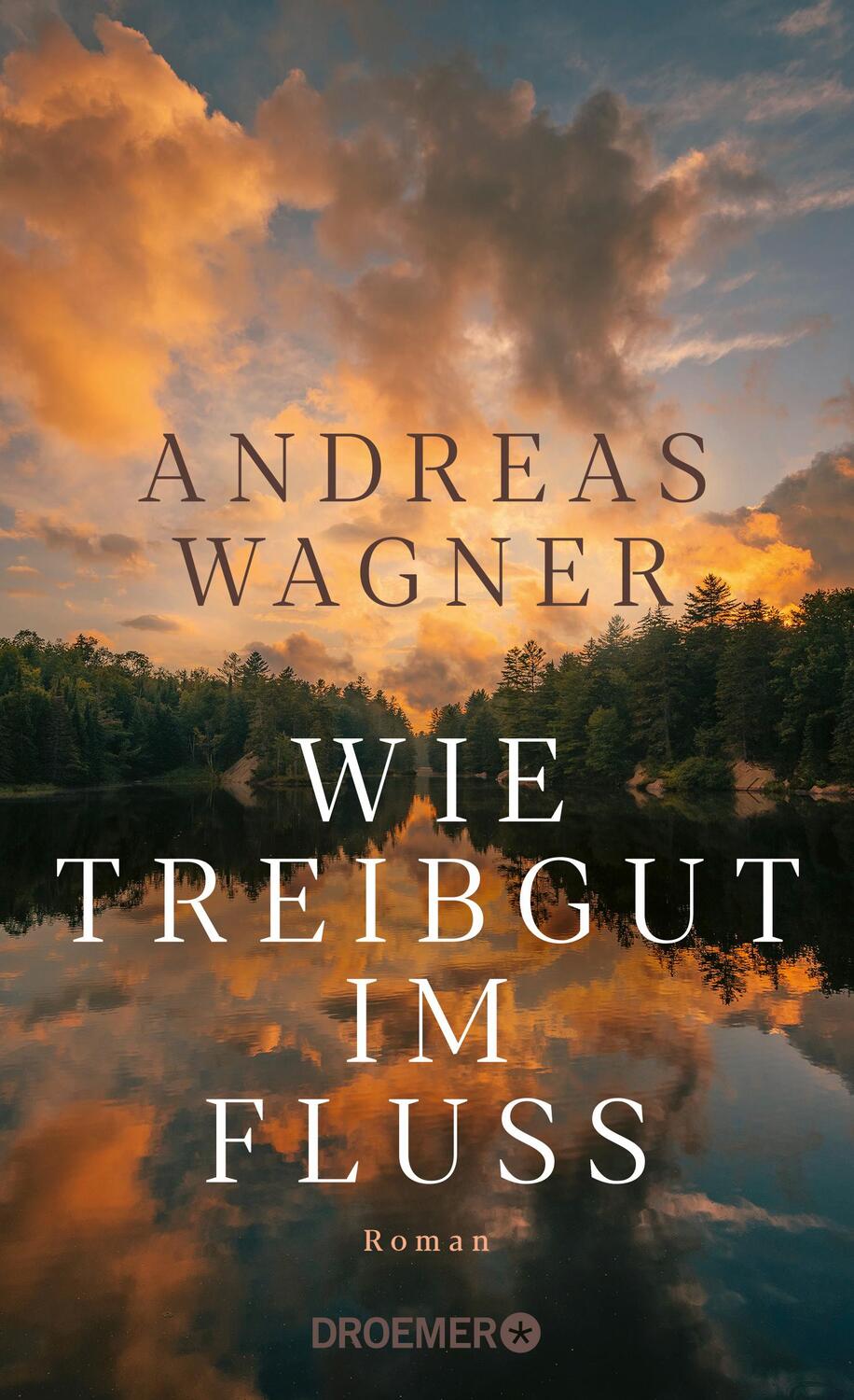 Cover: 9783426283936 | Wie Treibgut im Fluss | Andreas Wagner | Buch | 352 S. | Deutsch