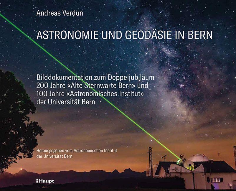 Cover: 9783258082875 | Astronomie und Geodäsie in Bern | Andreas Verdun | Buch | 388 S.