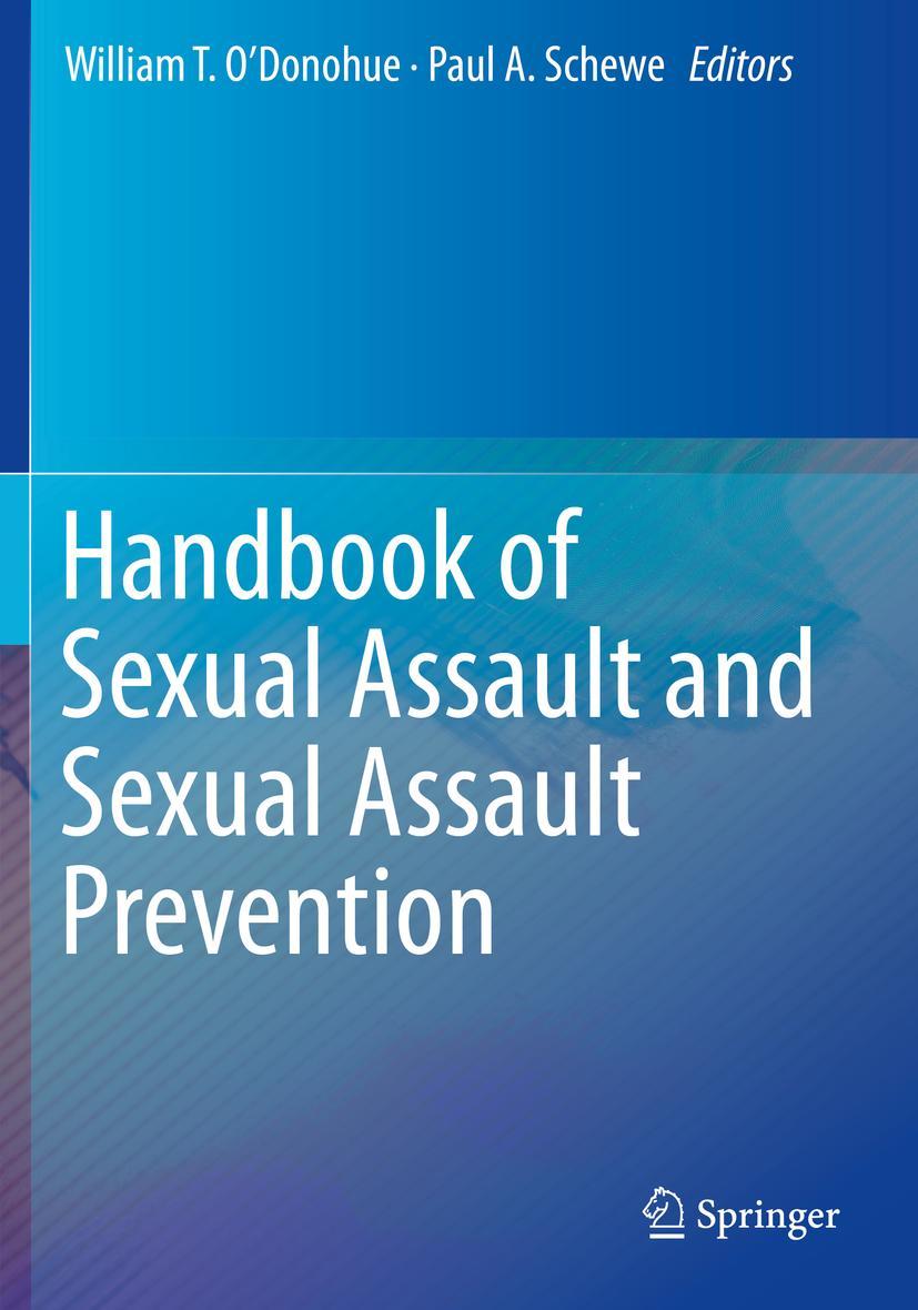 Cover: 9783030236472 | Handbook of Sexual Assault and Sexual Assault Prevention | Taschenbuch