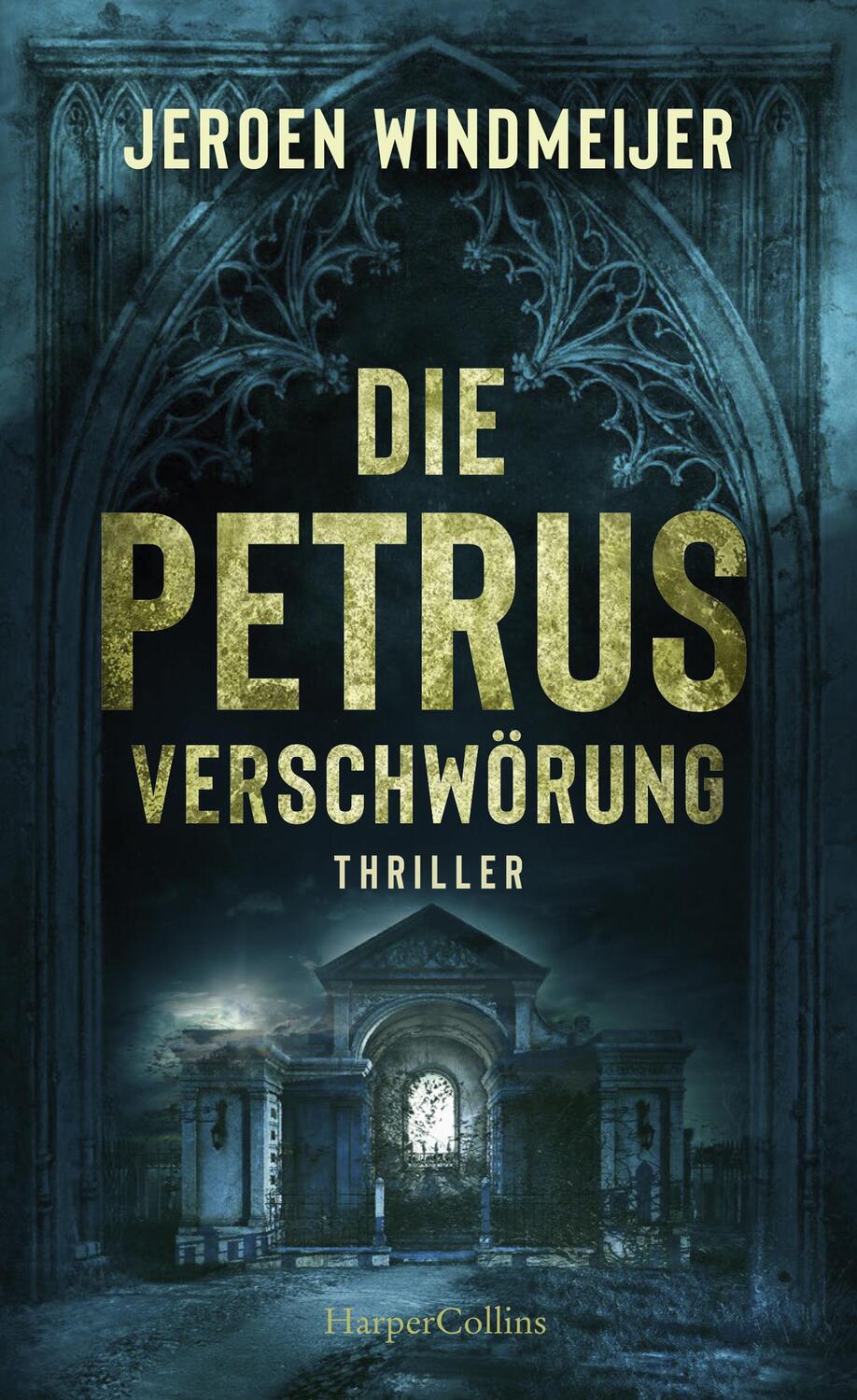 Cover: 9783749902255 | Die Petrus-Verschwörung | Thriller | Jeroen Windmeijer | Buch | 384 S.