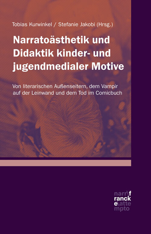 Cover: 9783772087080 | Narratoästhetik und Didaktik kinder- und jugendmedialer Motive | Buch