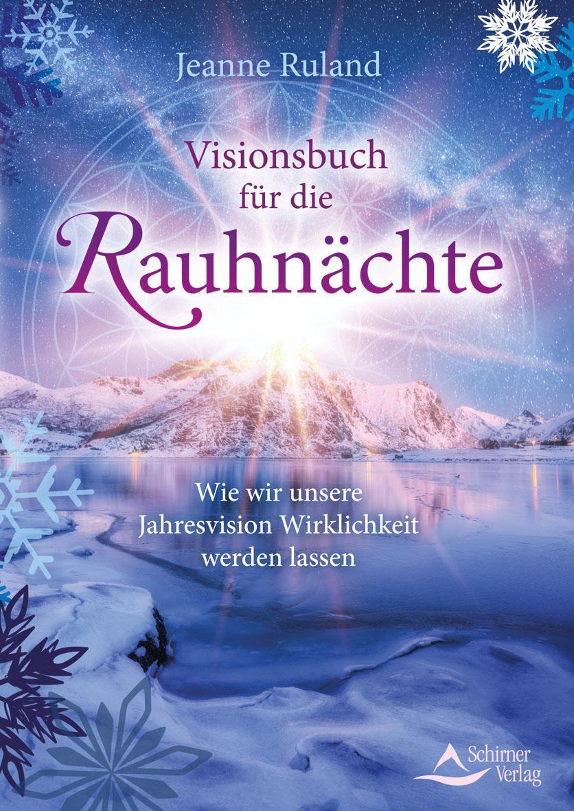 Cover: 9783843413961 | Visionsbuch für die Rauhnächte | Jeanne Ruland | Taschenbuch | Deutsch