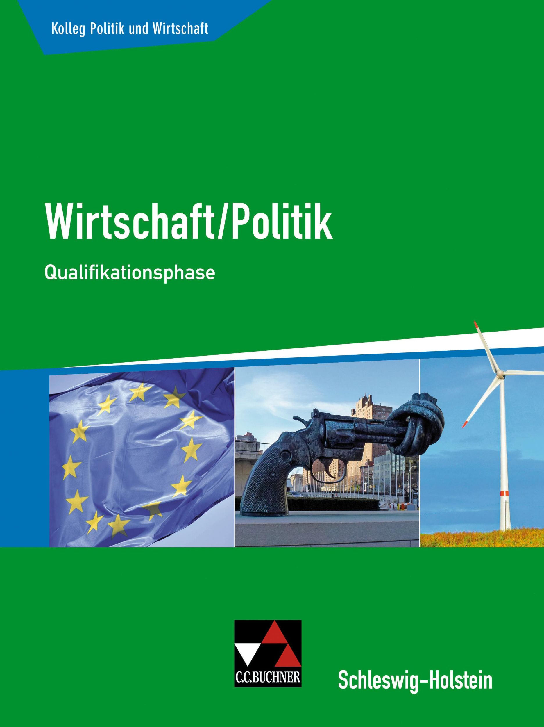 Cover: 9783661720654 | Kolleg Politik und Wirtschaft Qualifikationsphase Schleswig-Holstein